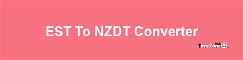 est to nzdt|est to nzdt converter.